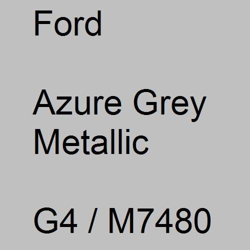 Ford, Azure Grey Metallic, G4 / M7480.